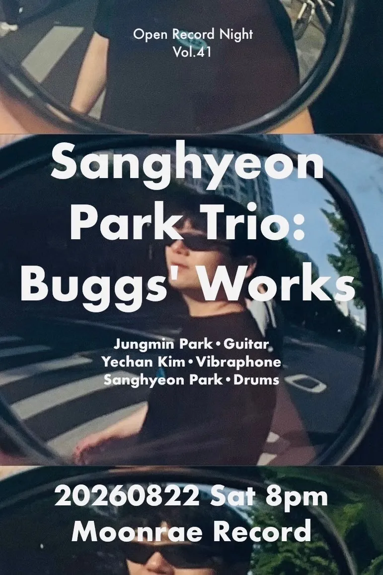 Open Record Night Vol.41, 박상현 Trio: Buggs Works 상세 안내 이미지 1