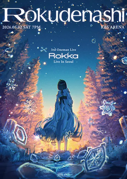 Rokudenashi 3rd Oneman Live in Seoul: Rokka (KBS스포츠월드(아레나)) 공식 포스터