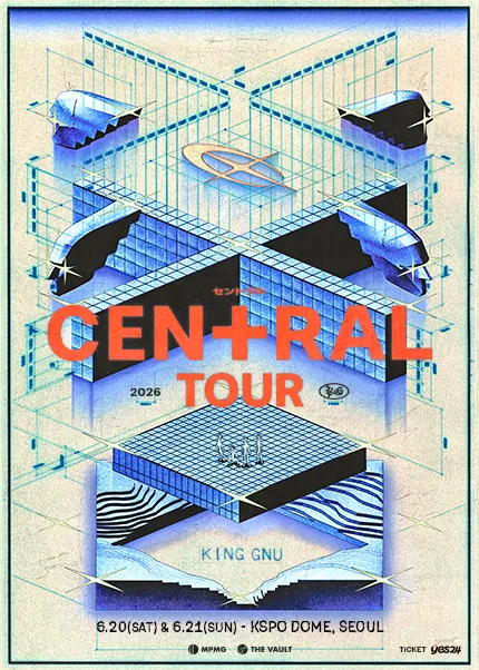King Gnu CEN+RAL Tour [서울] (올림픽공원) 공식 포스터