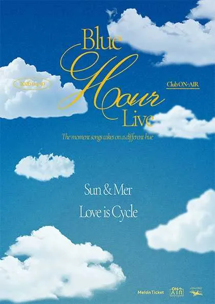 Blue Hour Live: love is cycle, Sun & Mer (클럽온에어) 공식 포스터