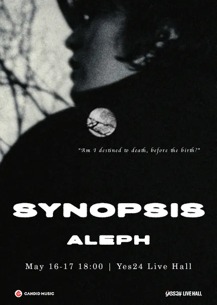 SYNOPSIS, ALEPH CONCERT (예스24 라이브홀 (구. 악스코리아)) 공식 포스터