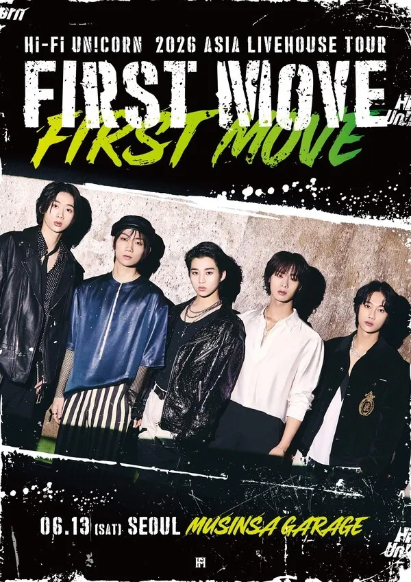 하이파이유니콘 (Hi-Fi Un!corn) , ASIA LIVEHOUSE TOUR: FIRST MOVE [서울] (무신사 개러지 (구. 왓챠홀)) 공식 포스터