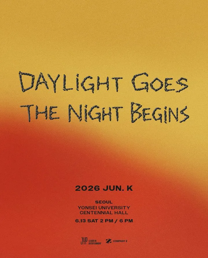 JUN. K: DAYLIGHT GOES, THE NIGHT BEGINS (연세대학교 백주년기념관) 공식 포스터