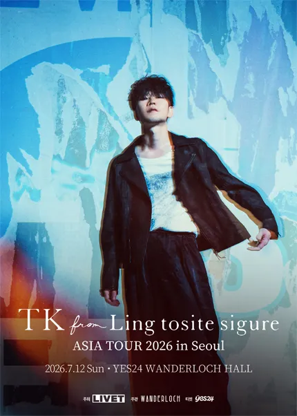 TK from Ling tosite sigure ASIA TOUR [서울] (예스24 원더로크홀) 공식 포스터