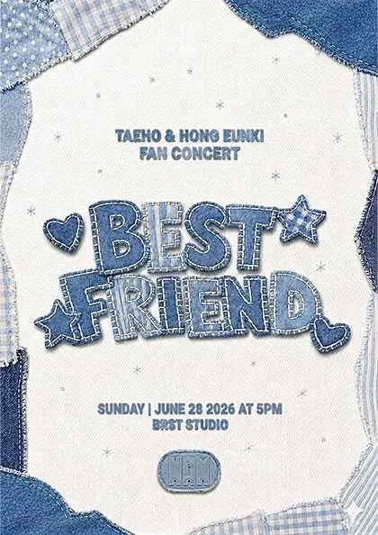 TAEHO & HONG EUNKI FAN CONCERT: BEST FRIEND (BRST STUDIO) 공식 포스터