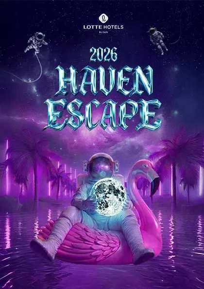 HAVEN ESCAPE [부산] (롯데호텔 [부산]) 공식 포스터