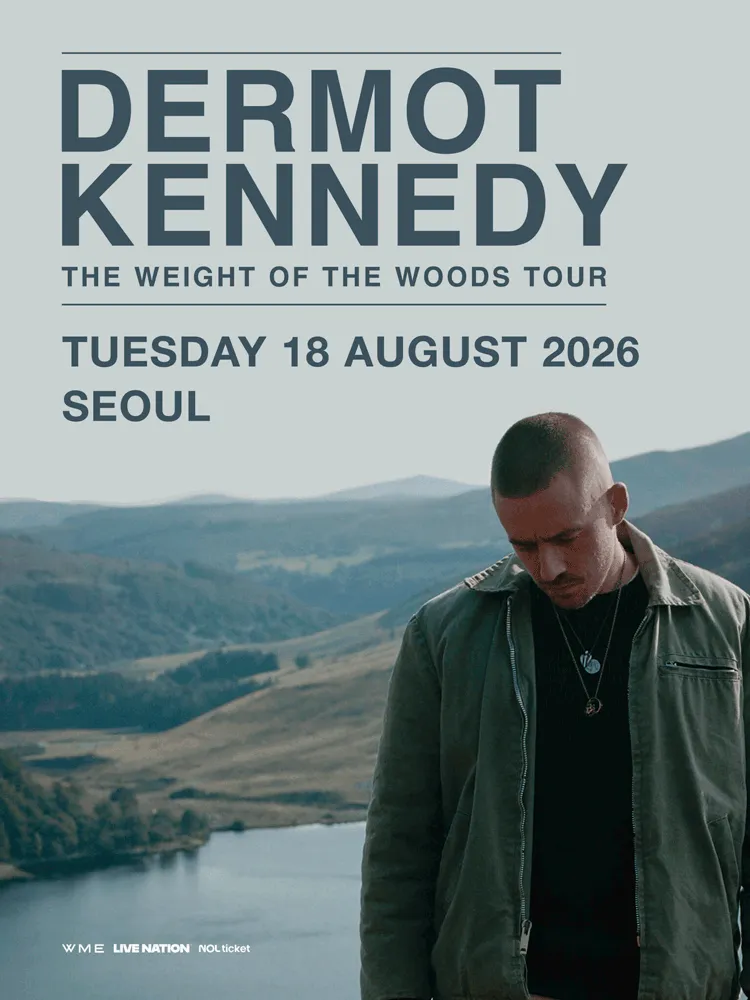 더못 케네디 첫 단독 내한공연 Dermot Kennedy THE WEIGHT OF THE WOODS TOUR [서울] (명화라이브홀) 공식 포스터
