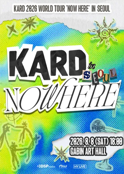 KARD WORLD TOUR: NOW HERE [서울] (GB가빈아트홀) 공식 포스터