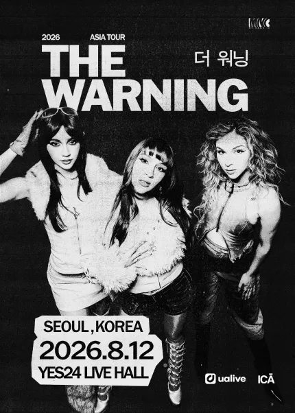 더 워닝 내한 공연 (The Warning Live) [서울] (예스24 라이브홀 (구. 악스코리아)) 공식 포스터