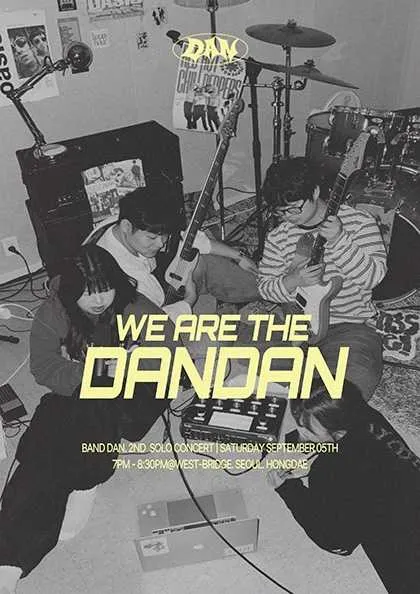 Band DAN 2nd Solo Concert: We are the DANDAN (웨스트브릿지 라이브홀) 공식 포스터