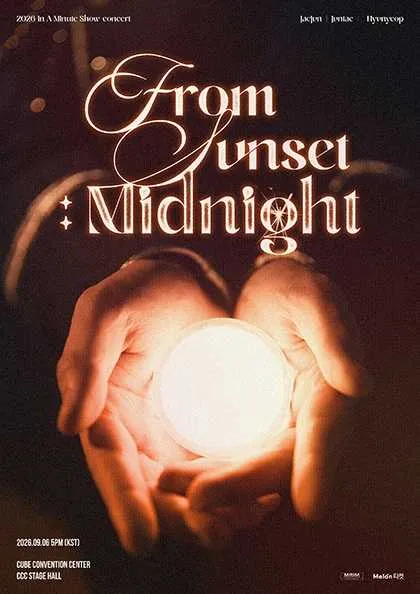 IN A MINUTE SHOW CONCERT, FROM SUNSET : MIDNIGHT (큐브컨벤션센터(CCC)) 공식 포스터