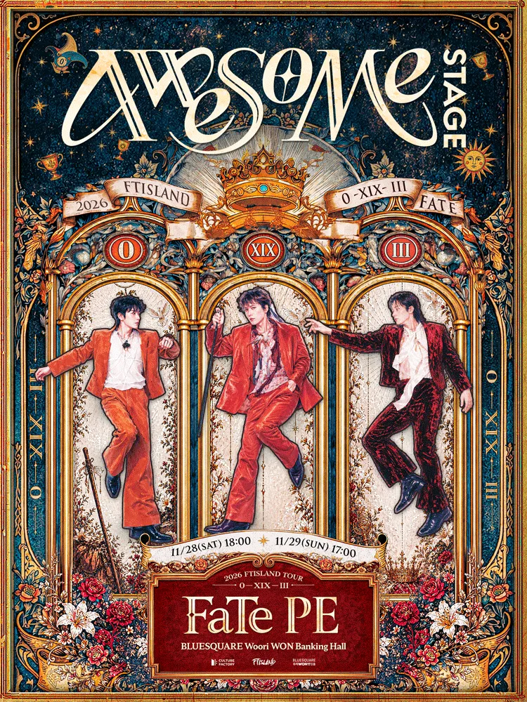 Awesome Stage X FTISLAND: FaTe PE (블루스퀘어) 공식 포스터